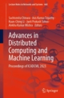 Image for Advances in distributed computing and machine learning  : proceedings of ICADCML 2023