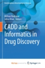 Image for CADD and Informatics in Drug Discovery