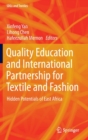 Image for Quality education and international partnership for textile and fashion  : hidden potentials of East Africa