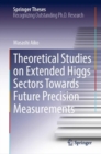 Image for Theoretical Studies on Extended Higgs Sectors Towards Future Precision Measurements