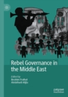 Image for Rebel Governance in the Middle East