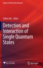 Image for Detection and Interaction of Single Quantum States