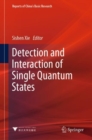 Image for Detection and Interaction of Single Quantum States