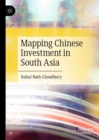 Image for Mapping Chinese Investment in South Asia