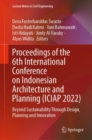 Image for Proceedings of the 6th International Conference on Indonesian Architecture and Planning (ICIAP 2022)