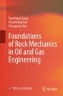 Image for Foundations of rock mechanics in oil and gas engineering