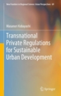 Image for Transnational Private Regulations for Sustainable Urban Development