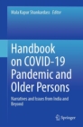 Image for Handbook on COVID-19 pandemic and older persons  : narratives and issues from India and beyond
