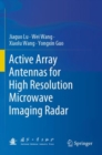 Image for Active Array Antennas for High Resolution Microwave Imaging Radar