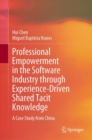 Image for Professional Empowerment in the Software Industry through Experience-Driven Shared Tacit Knowledge