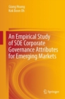 Image for An Empirical Study of SOE Corporate Governance Attributes for Emerging Markets