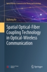 Image for Spatial Optical-Fiber Coupling Technology in Optical-Wireless Communication