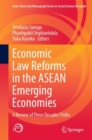 Image for Economic law reforms in the ASEAN emerging economies  : a review of three decades&#39; paths