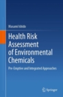 Image for Health Risk Assessment of Environmental Chemicals