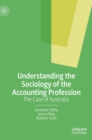 Image for Understanding the Sociology of the Accounting Profession