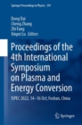 Image for Proceedings of the 4th International Symposium on Plasma and Energy Convention  : ISPEC 2022, 14-16 Oct, Foshan, China