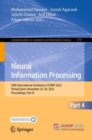 Image for Neural information processing  : 29th International Conference, ICONIP 2022, virtual event, November 22-26, 2022, proceedingsPart IV