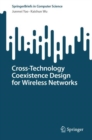 Image for Cross-technology coexistence design for wireless networks