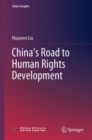 Image for China’s Road to Human Rights Development