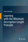 Image for Learning With the Minimum Description Length Principle
