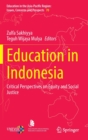 Image for Education in Indonesia  : critical perspectives on equity and social justice
