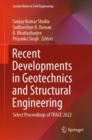 Image for Recent developments in geotechnics and structural engineering  : select proceedings of TRACE 2022