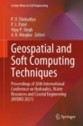 Image for Geospatial and soft computing techniques  : proceedings of 26th International Conference on Hydraulics, Water Resources and Coastal Engineering (HYDRO 2021)
