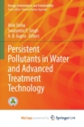 Image for Persistent Pollutants in Water and Advanced Treatment Technology