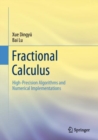 Image for Fractional calculus  : high-precision algorithms and numerical implementations