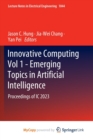 Image for Innovative Computing Vol 1 - Emerging Topics in Artificial Intelligence
