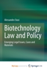 Image for Biotechnology Law and Policy