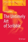 Image for The Untimely Art of Scribble : 34