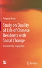 Image for Study on the quality of life of Chinese residents with social change
