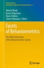 Image for Facets of behaviormetrics  : the 50th anniversary of the Behaviormetric Society