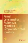 Image for Kernel Determination Problems in Hyperbolic Integro-Differential Equations