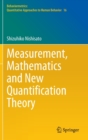 Image for Measurement, Mathematics and New Quantification Theory
