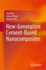 Image for New-Generation Cement-Based Nanocomposites