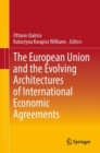 Image for The European Union and the Evolving Architectures of International Economic Agreements