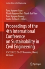 Image for Proceedings of the 4th International Conference on Sustainability in Civil Engineering: ICSCE 2022, 25-27 November, Hanoi, Vietnam