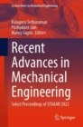Image for Recent advances in mechanical engineering  : select proceedings of STAAAR 2022