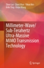 Image for Millimeter-Wave/Sub-Terahertz Ultra-Massive MIMO Transmission Technology