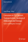 Image for Corrosion in CO2 Capture, Transportation, Geological Utilization and Storage