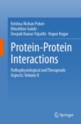 Image for Protein-Protein Interactions: Pathophysiological and Therapeutic Aspects: Volume II