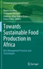 Image for Towards Sustainable Food Production in Africa
