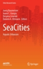 Image for Seacities  : aquatic urbanism