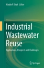 Image for Industrial Wastewater Reuse: Applications, Prospects and Challenges