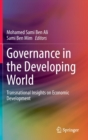 Image for Governance in the developing world  : transnational insights on economic development