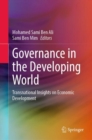 Image for Governance in the Developing World: Transnational Insights on Economic Development