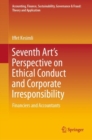 Image for Seventh art&#39;s perspective on ethical conduct and corporate irresponsibility  : financiers and accountants