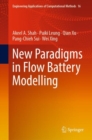 Image for New Paradigms in Flow Battery Modelling
